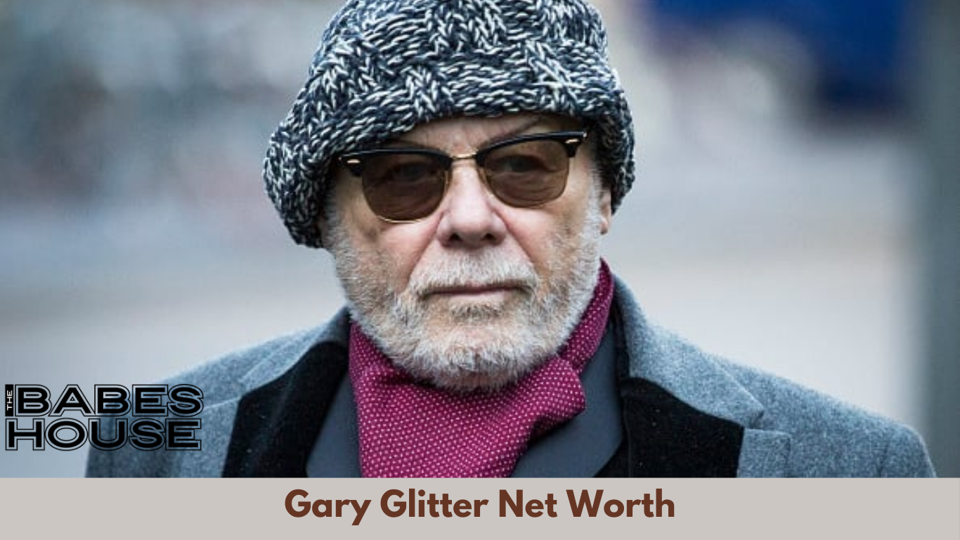 Gary Glitter Net Worth, How Rich Is Gary Glitter Now? The Babes House